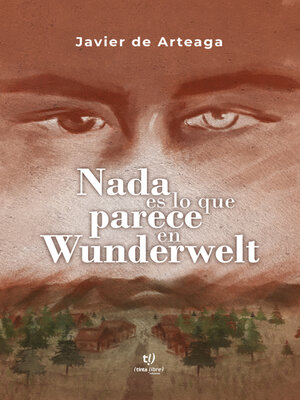 cover image of Nada es lo que parece en Wunderwelt